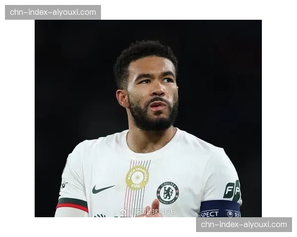 切尔西伤病名单达八人，詹姆斯复出时间推迟至四月